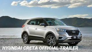 2018 Hyundai Creta Official Trailer Price Features Launch Details | All-New Hyundai Creta