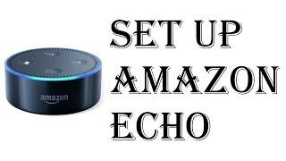 How To Set up Amazon Echo Dot - Echo Dot 2nd Generation Setup - Connect Use Install Echo